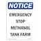 Signmission OSHA Notice, 5" Height, Emergency Stop Methanol Tank Farm Sign, 5" X 3.5", Portrait OS-NS-D-35-V-11918 - alternate 1